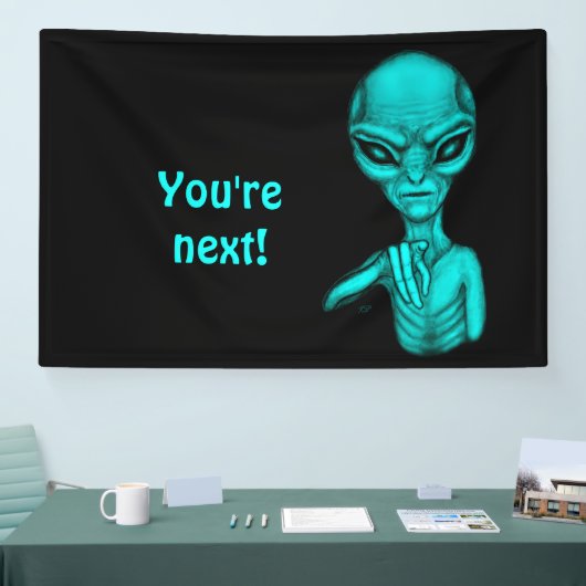 Slechte Alien, jij bent de volgende! Spandoek (Beurs)