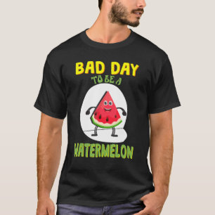 Slechte dag als watermeloen t-shirt