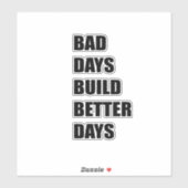 Slechte dag bouwen betere dagen sticker (Vel)