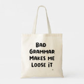 Slechte grammatica maakt me los tote bag (Achterkant)