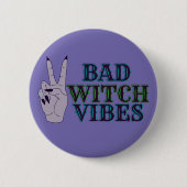 Slechte heks vibes heksenhanden ronde button 5,7 cm (Voorkant)