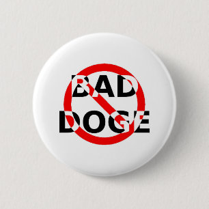 SLECHTE HOND RONDE BUTTON 5,7 CM