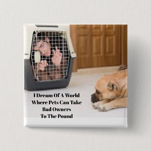 Slechte huisdier eigenaren Button (Voorkant)