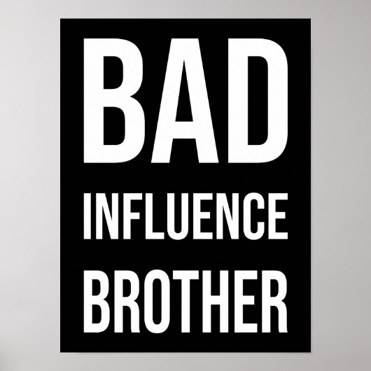 Slechte Invloed Broer Poster (Voorkant)