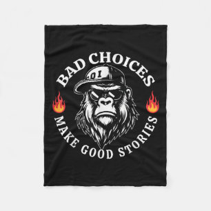 Slechte keuzes maken goede verhalen grappige aap fleece deken