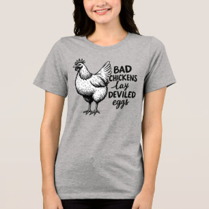 Slechte kippen leggen duivelse eieren Grappige boe Tri-Blend Shirt