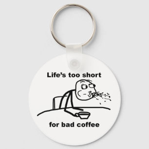 Slechte koffie sleutelhanger