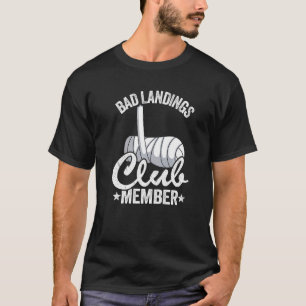 Slechte landingen, lid Broken Hand Get Well Brok T-shirt