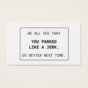 Slechte parkeerkaarten die je parkeerde als een Je Visitekaartjes