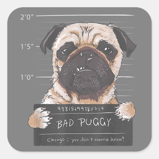 Slechte puggy-beschuldiging dat je niet wilt weten vierkante sticker (Voorkant)