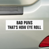 Slechte Puns, zo is Eye Roll. Bumpersticker (Op auto)