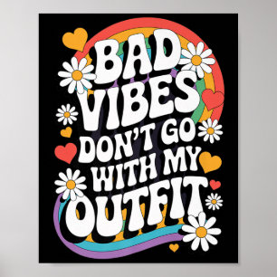 Slechte vibes gaan niet met mijn outfit Retro Groo Poster