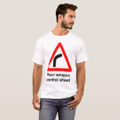 Slechte wapencontrole t-shirt (Voorkant volledig)