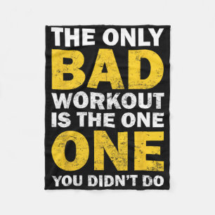 Slechte Workout - Geïnspireerde Bodybuilding Quote Fleece Deken
