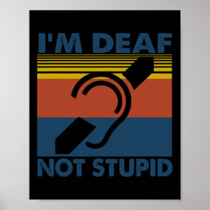 Slechthorend Gebarentaal Ik Ben Doof Niet St Poster