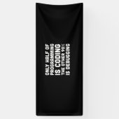 Slechts de helft van de programmering codeert spandoek (Verticaal)