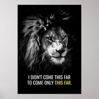 Slechts dit ver Motivatie Poster van de Lion van h