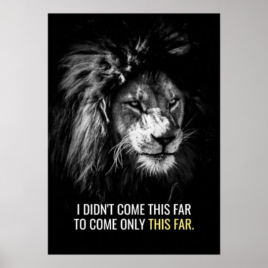 Slechts dit ver Motivatie Poster van de Lion van h (Voorkant)