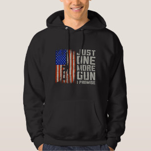 Slechts één meer pistool, ik beloof het Amerikaans Hoodie