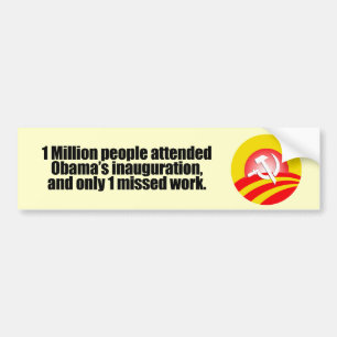 Slechts één persoon heeft het werk gemist bumpersticker