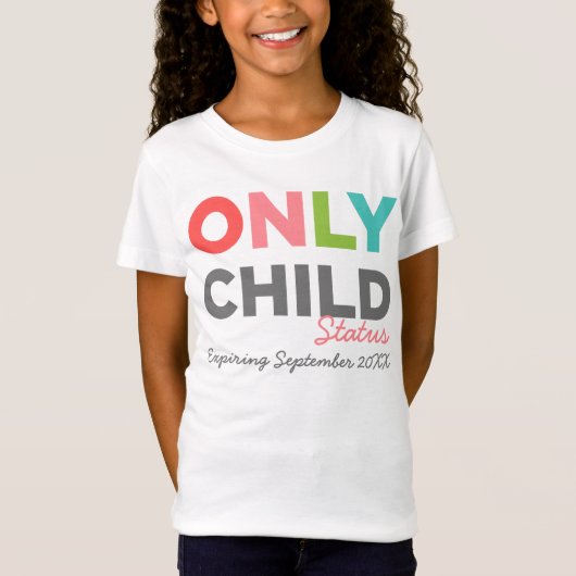 SLECHTS KINDERstatus die vervalt [hier uw datum] T-shirt (Voorkant)
