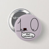 Slechts nam een beetje ronde button 5,7 cm (Voorkant /achterkant)