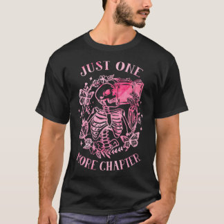 Slechts Nog Één Hoofdstuk Skelet Leest Boek Lezer T-shirt