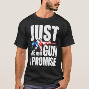 Slechts nog één pistool, ik beloof het Amerikaanse T-shirt