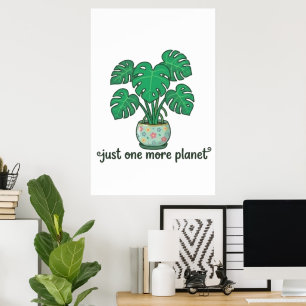 Slechts Nog Één Plant Cute Monstera Poster