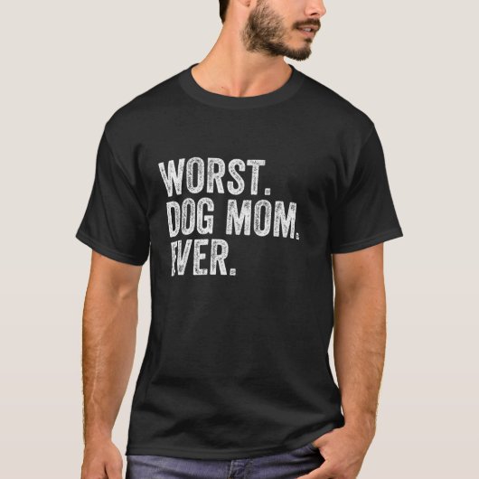 Slechtste hond moeder ooit grappige oma grap Moede T-shirt (Voorkant)