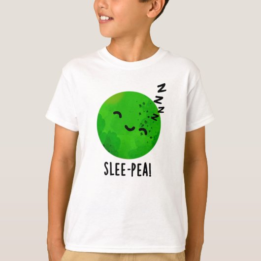 Slee-pea Grappige Sleeping Pea Pun T-shirt (Voorkant)