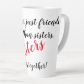 Sleek Latte Mug pour votre meilleure amie / Friste (Angle droit)