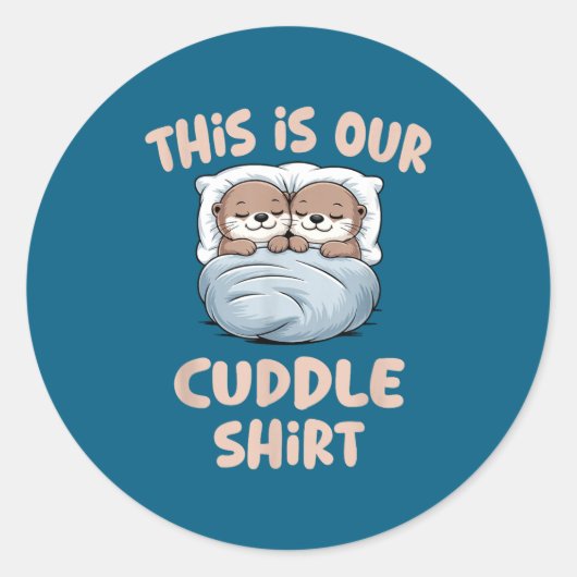 Sleeng Otter Couple This Is Our Cuddle Ronde Sticker (Voorkant)