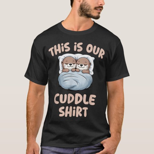 Sleeng Otter Couple This Is Our Cuddle  T-shirt (Voorkant)