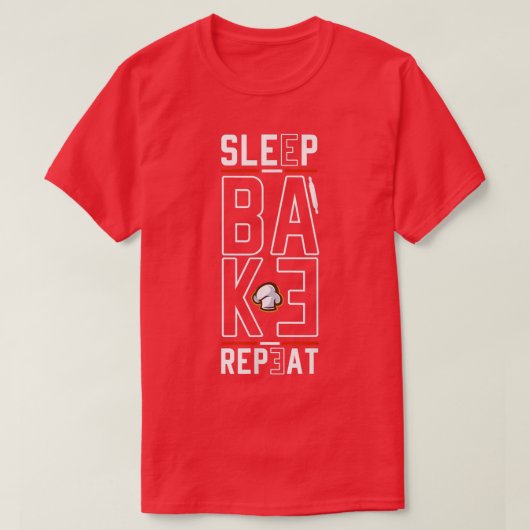 Sleep Bake Repeat Baking Baker Bakery Bread Baking T-shirt (Design voorkant)