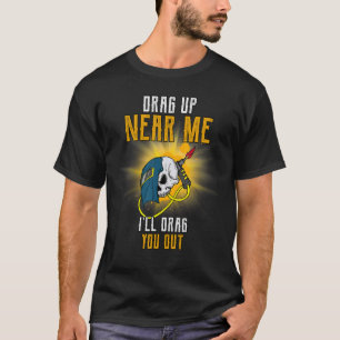 Sleep dicht bij me, dan sleep ik je uit Humoureus. T-shirt