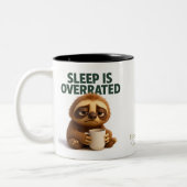 Sleep Is Overrated – Funny New Parent Mug (Gauche)