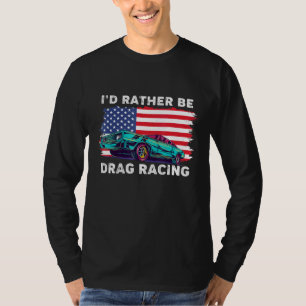 Sleep Racer Patriottic American Flag Drag Racing T-shirt