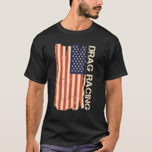 Sleep Racing American Flag Drag Lover T-shirt