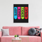 Sleep Snack Scroll Repeat Funny Digital Life Canvas Afdruk (Insitu (Woonkamer))