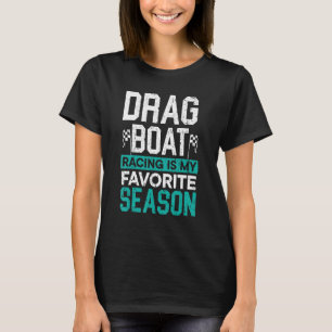 Sleepboot Racing is mijn favoriete verkenningsrast T-shirt