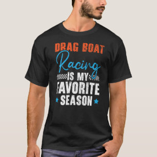 Sleepboot Racing is mijn favoriete verkenningsrast T-shirt