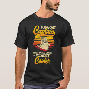 Sleepboot Zeilen Sleepboot Kapitein Varend Schip E T-shirt