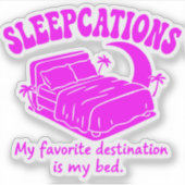 Sleepcations Sticker (Voorkant)