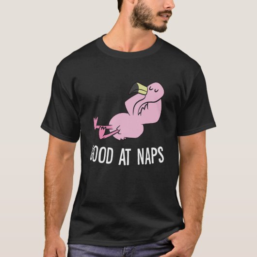 Sleeping Flamingo Good At Naps Napping Flamingo Pa T-shirt (Voorkant)