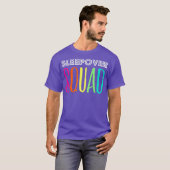 Sleepover Squad Great for Slumber Party T-shirt (Voorkant volledig)