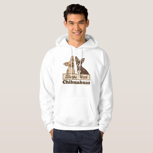 Sleeps With Chihuahuas Hoodie (Voorkant volledig)