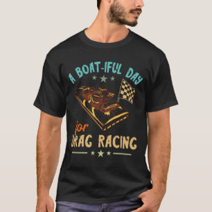 Sleepschip racen mooie dag schipper speedboot t-shirt