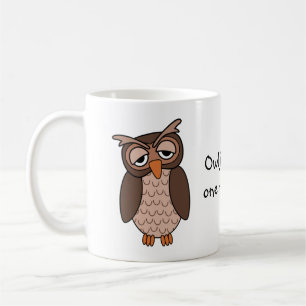 Sleepy Owl - "Owl heb nog één kop!" Koffiemok