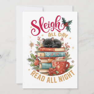 Sleigh All Day Lees All Night Feestdagenkaart